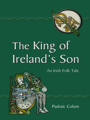 cover image of The King of Ireland's Son: an Irish Folk Tale